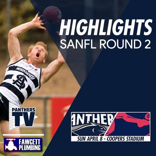 Panthers TV: SANFL Round 2 highlights- South Adelaide Vs Norwood Panthers TV: SANFL Round 2 highlights- South Adelaide Vs Norwood